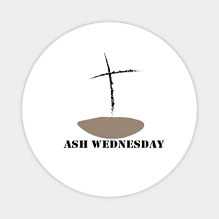 Ash Wednesday Magnet